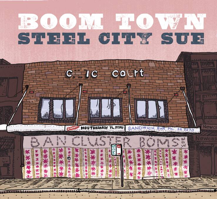 Red hot: Boom Town, the debut album of Steel City Sue.