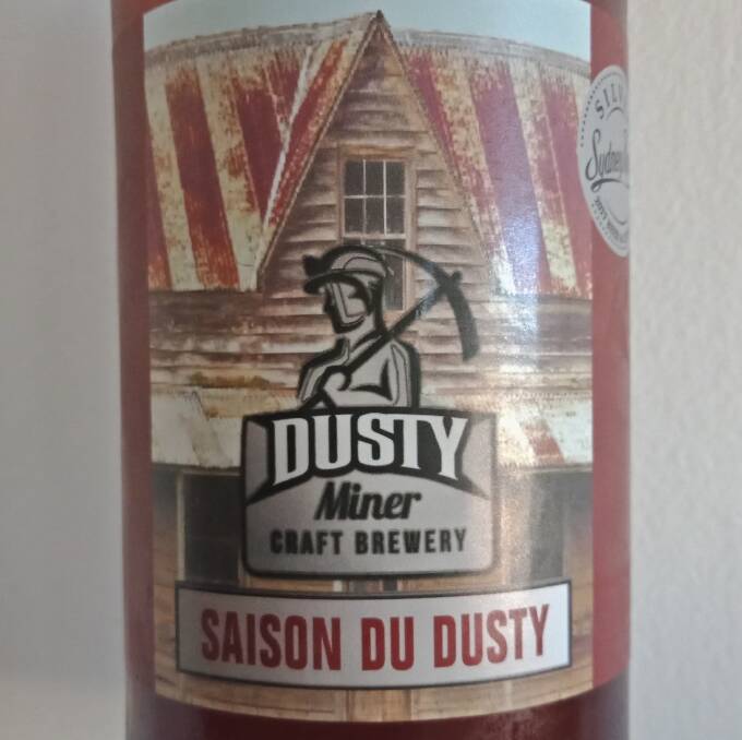 A special: Saison Du Dusty from the Dusty Miner.