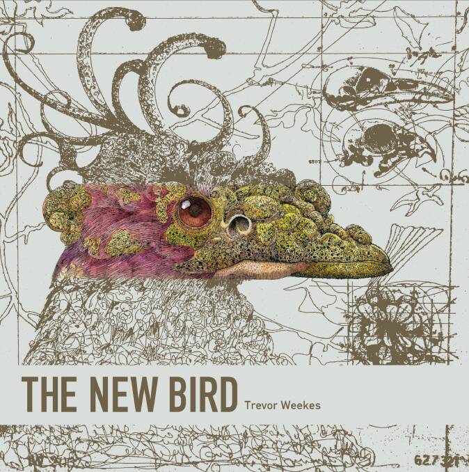 The New Bird: Based on ideas formed in a 180,000-word fictional manuscript Trevor Weekes hand-penned while sitting at a Merewether café on weekend mornings.