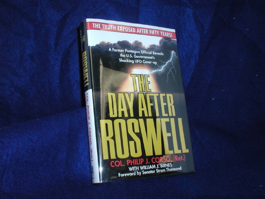 MISSION IMPROBABLE: Col Philip Corso claimed he was given custody of a filing cabinet full of Roswell crash items that he 'seeded' into private industry. Integrated circuits, the basis of today's computers, are supposed to have started this way. 