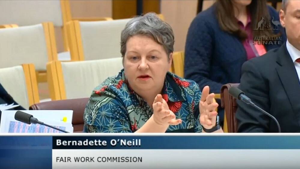 Bernadette O'Neill, general manager of the Fair Work Commission, answering Senator Malcolm Roberts on Wednesday evening