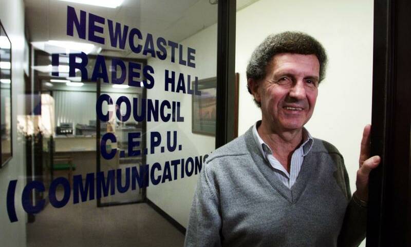 CLOSING DOORS: Peter Barrack shortly before retiring at 65 after 21 years as the head of Newcastle Trades Hall Council (now known as Hunter Workers). He would continue his union and community activism throughout his retirement. Picture: Anita Jones