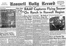 BEFORE DENIAL: The original report of the 1947 Roswell incident, before the army changed its mind and said it was a weather balloon. RAAF stands for Roswell Air Army Field, not Royal Australian Air Force, by the way.