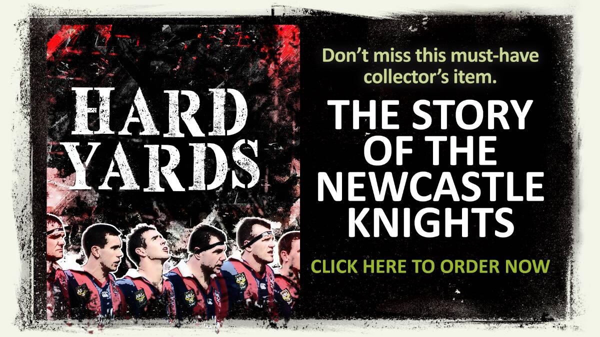 HARD YARDS:​ THE STORY OF THE NEWCASTLE KNIGHTS