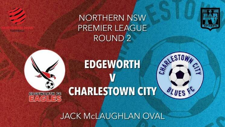 WATCH Edgeworth Eagles FC v Charlestown City FC live
