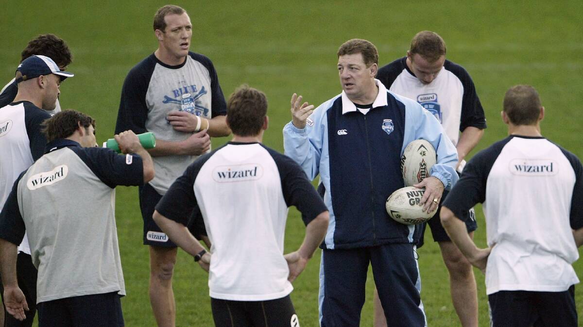 TURN BACK THE CLOCK: Maybe Phil Gould during his days coaching NSW in 2003. Given his impact with the Dogs, maybe he could help out Freddy Fittler and the Blues this year. Picture: Chris McGrath