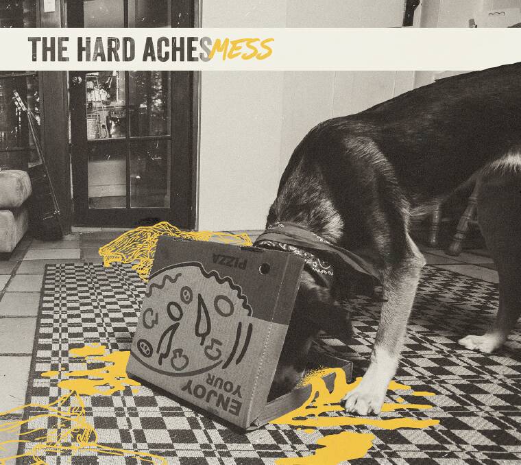 TASTY: The Hard Aches' album Mess is released on April 13.