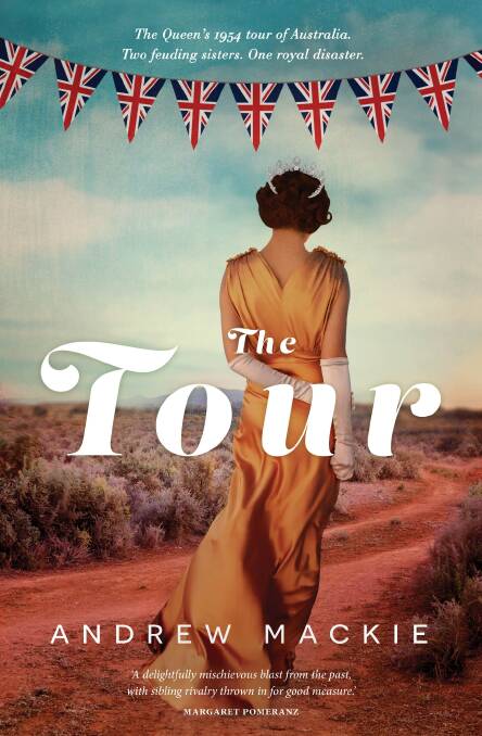The Tour, by Andrew Mackie. Michael Joseph, $32.99.
