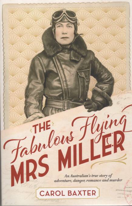 Thrill seeker: Aviatrix Jessie Miller as seen on the cover of Carol Baxter's book. 