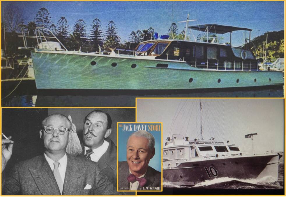 Radio icon: Jack Davey (with Bob Dyer, bottom left) and his cruiser Sea Mist during WWII and later as a big game fishing boat.