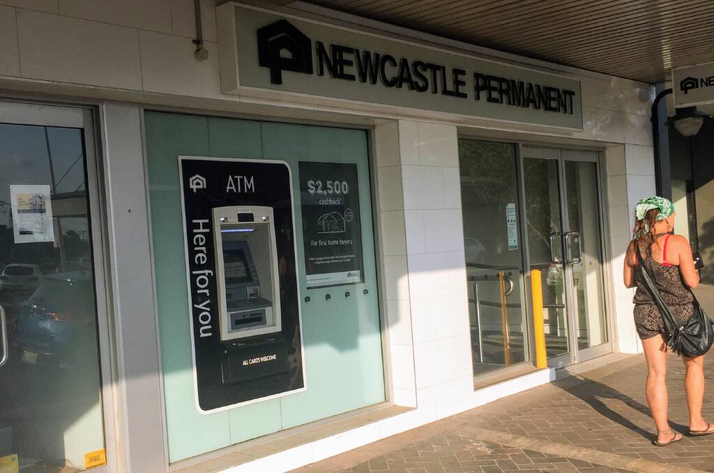 GOING: The Mayfield Newcastle Permanent branch will close in March along with the building society's Nelson Bay, Maitland and Cardiff offices.
