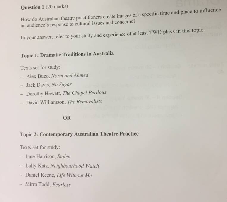 THE TOUGH QUESTIONS: One of the essay questions in Friday's drama paper.