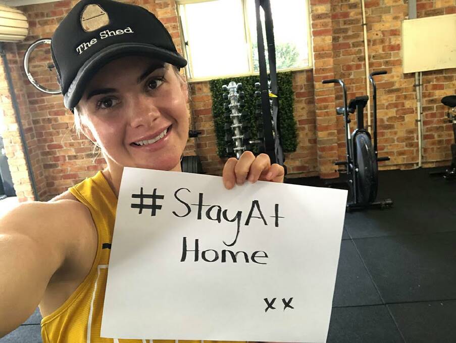 STAY AT HOME: Wise words from Jade Cupitt (Owner of Shed Fitness) this weekend.