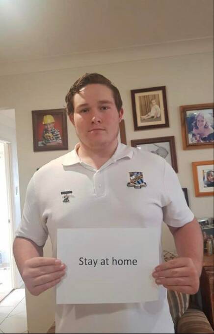 STAY AT HOME: Wise words from Bowen Flockhart (Singleton High School student captain) this weekend.